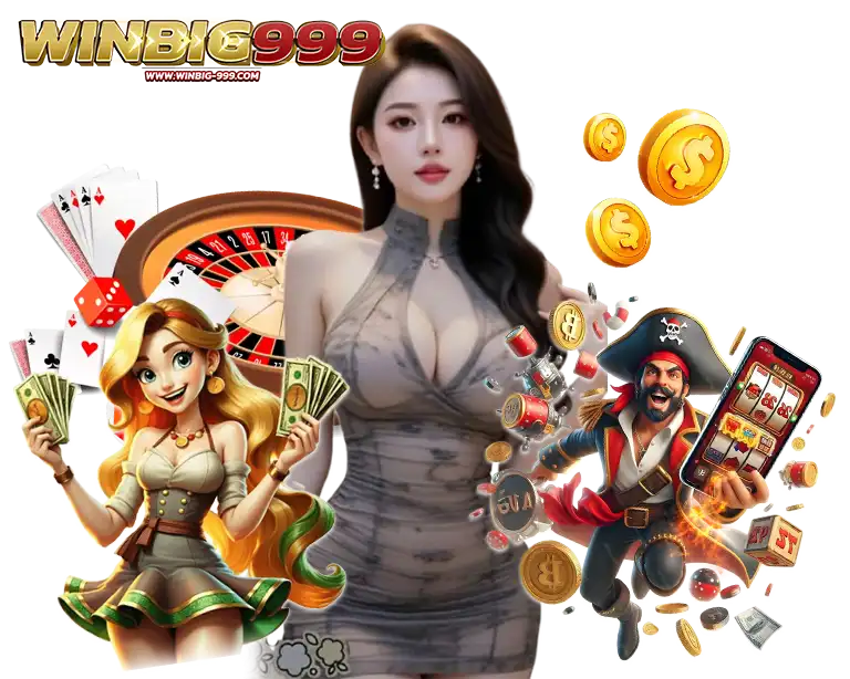 WINBIG999 เว็บแท้ คาสิโนครบวงจร